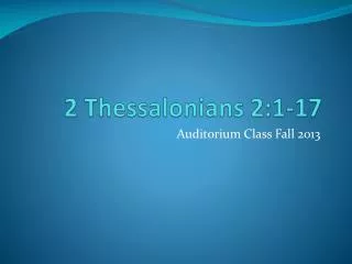 2 Thessalonians 2:1-17