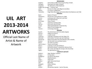UIL ART 2013-2014 ARTWORKS Official Last Name of Artist &amp; Name of Artwork