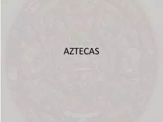 aztecas