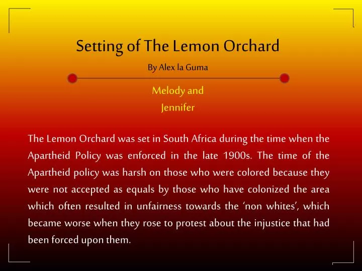 setting of the lemon orchard by alex la guma
