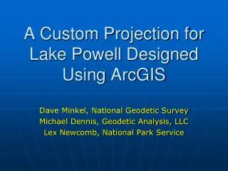 A Custom Projection for Lake Powell Designed Using ArcGIS