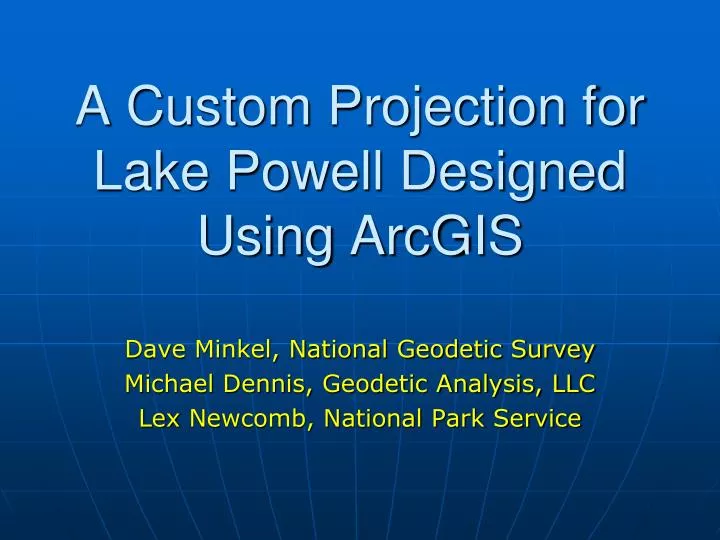 a custom projection for lake powell designed using arcgis