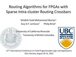 Routing Algorithms for FPGAs with Sparse Intra-cluster Routing Crossbars
