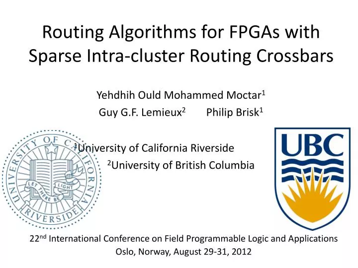 routing algorithms for fpgas with sparse intra cluster routing crossbars
