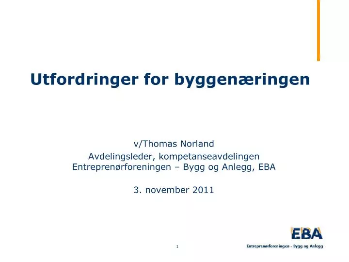 utfordringer for byggen ringen