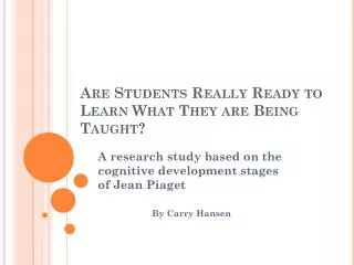 Are Students Really Ready to Learn What They are Being Taught?