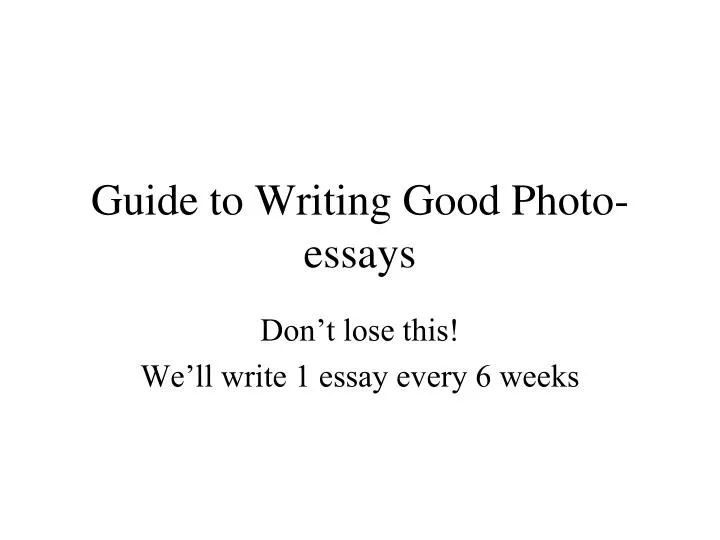 guide to writing good photo essays
