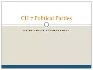 CH 7 Political Parties