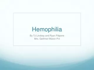 Hemophilia