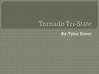 Tornado Tri-State