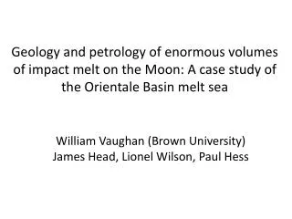 William Vaughan (Brown University) James Head, Lionel Wilson, Paul Hess