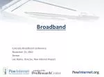 Broadband - slide 1