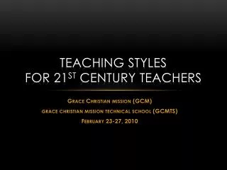 teaching styles for 21 st century teachers