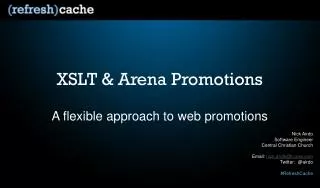 XSLT &amp; Arena Promotions