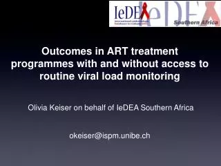 Outcomes in ART treatment programmes with and without access to routine viral load monitoring