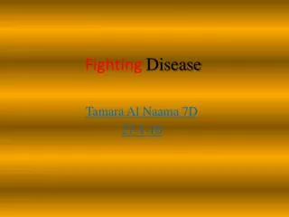 Fighting Disease