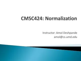 CMSC424: Normalization