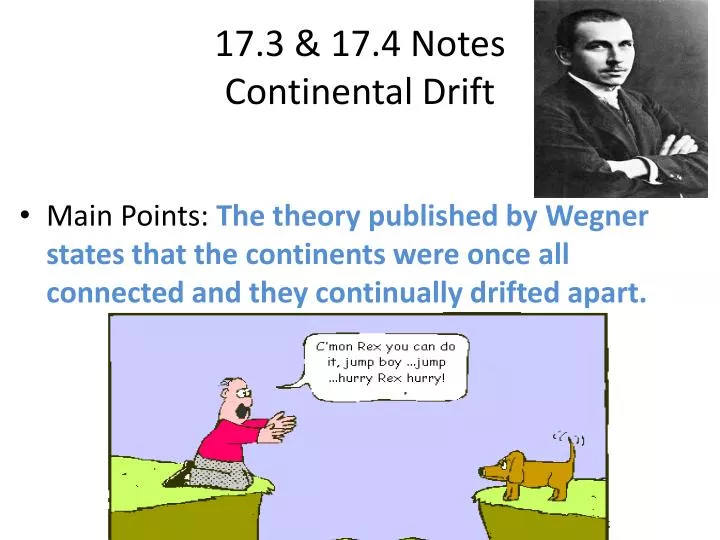 17 3 17 4 notes continental drift