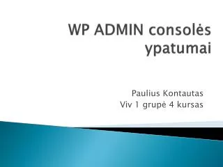WP ADMIN consol ės ypatumai