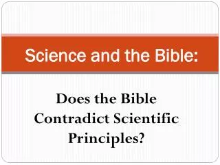 Science and the Bible: