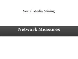 Network Measures
