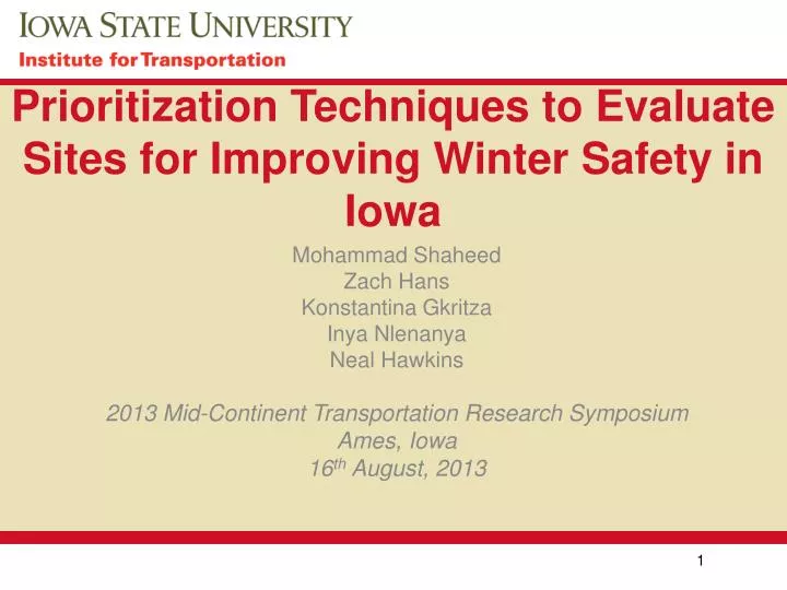 prioritization techniques to evaluate sites for improving winter safety in iowa