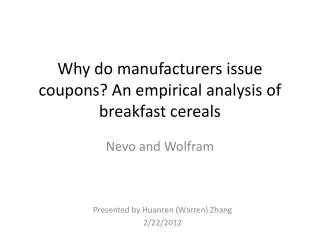 Why do manufacturers issue coupons? An empirical analysis of breakfast cereals