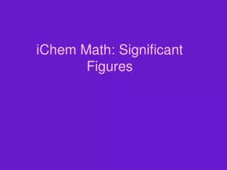 iChem Math: Significant Figures
