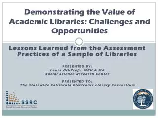 Demonstrating the Value of Academic Libraries: Challenges and Opportunities