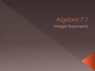 Algebra 7.1