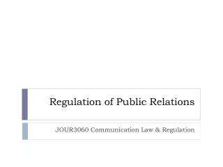 Regulation of Public Relations