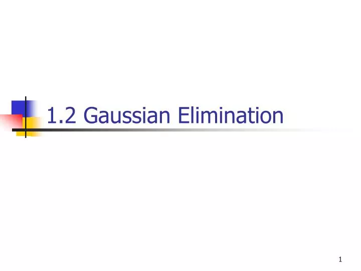 1 2 gaussian elimination