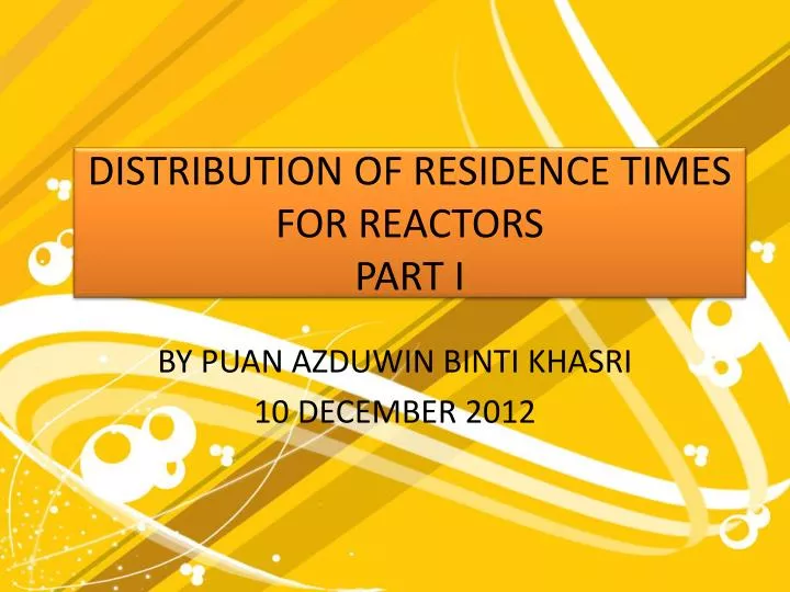 distribution of residence times for reactors part i