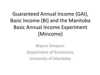 Wayne Simpson Department of Economics University of Manitoba