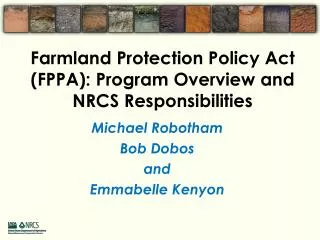 Farmland Protection Policy Act (FPPA): Program Overview and NRCS Responsibilities