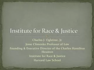 institute for race justice
