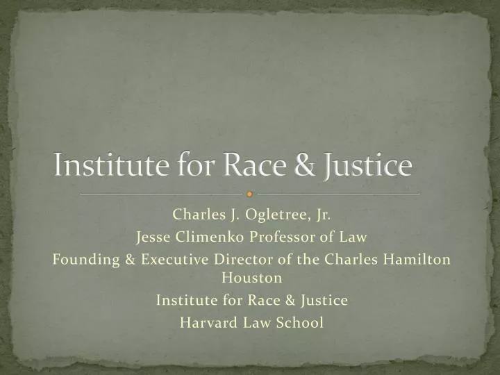 institute for race justice