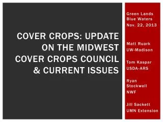 Cover crops: update on the Midwest cover crops council &amp; current issues