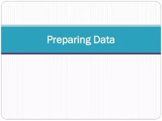 Preparing Data