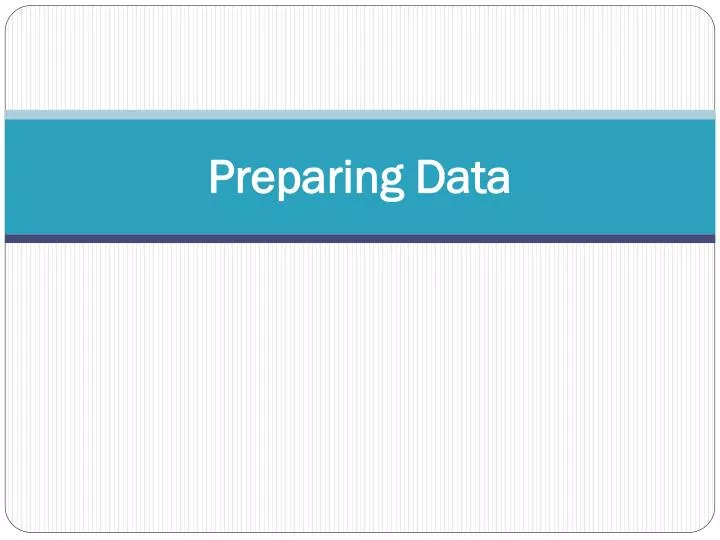preparing data