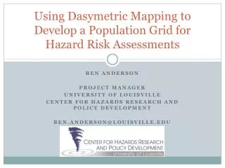 Using Dasymetric Mapping to Develop a Population Grid for Hazard Risk Assessments