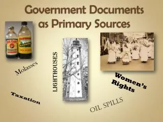Government Documents as Primary Sources