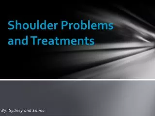 Shoulder Problems and Treatments