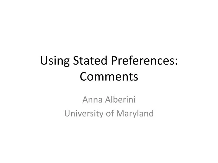 using stated preferences comments