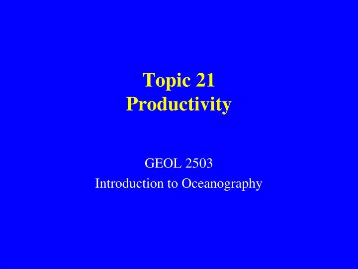topic 21 productivity
