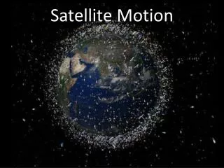 Satellite Motion
