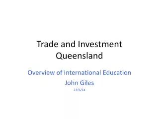 Trade and I nvestment Queensland