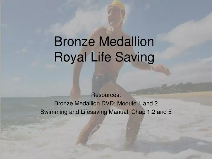 bronze medallion royal life saving