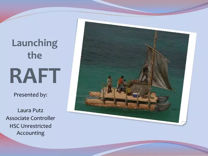 launching the raft
