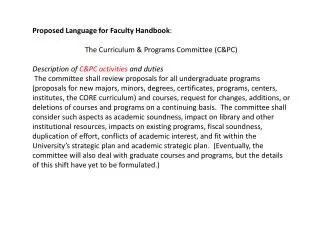 Proposed Language for Faculty Handbook : The Curriculum &amp; Programs Committee (C&amp;PC)